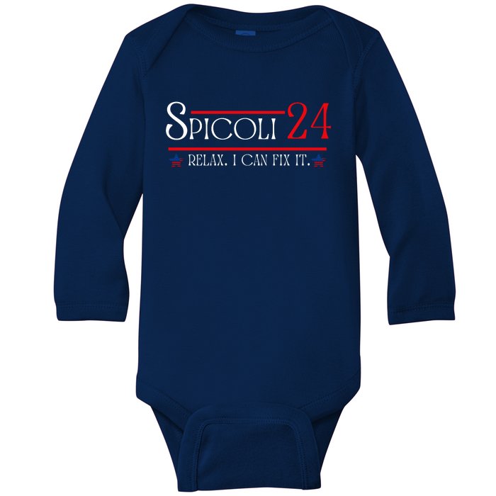 Spicoli 2024, Spicoli 24 Relax I Can Fix It. Meme Baby Long Sleeve Bodysuit