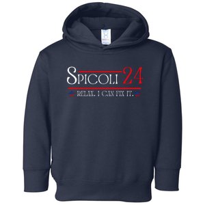 Spicoli 2024, Spicoli 24 Relax I Can Fix It. Meme Toddler Hoodie