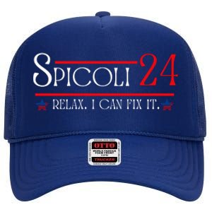 Spicoli 2024, Spicoli 24 Relax I Can Fix It. Meme High Crown Mesh Back Trucker Hat