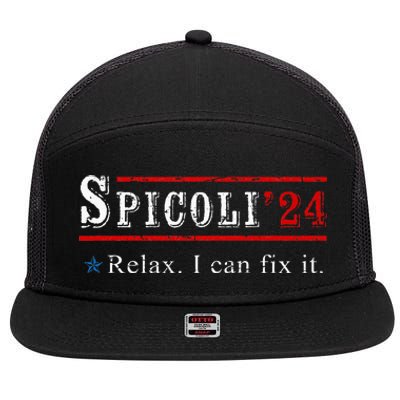 Spicoli 24 Spicoli 2024 Relax I Can Fix It 7 Panel Mesh Trucker Snapback Hat