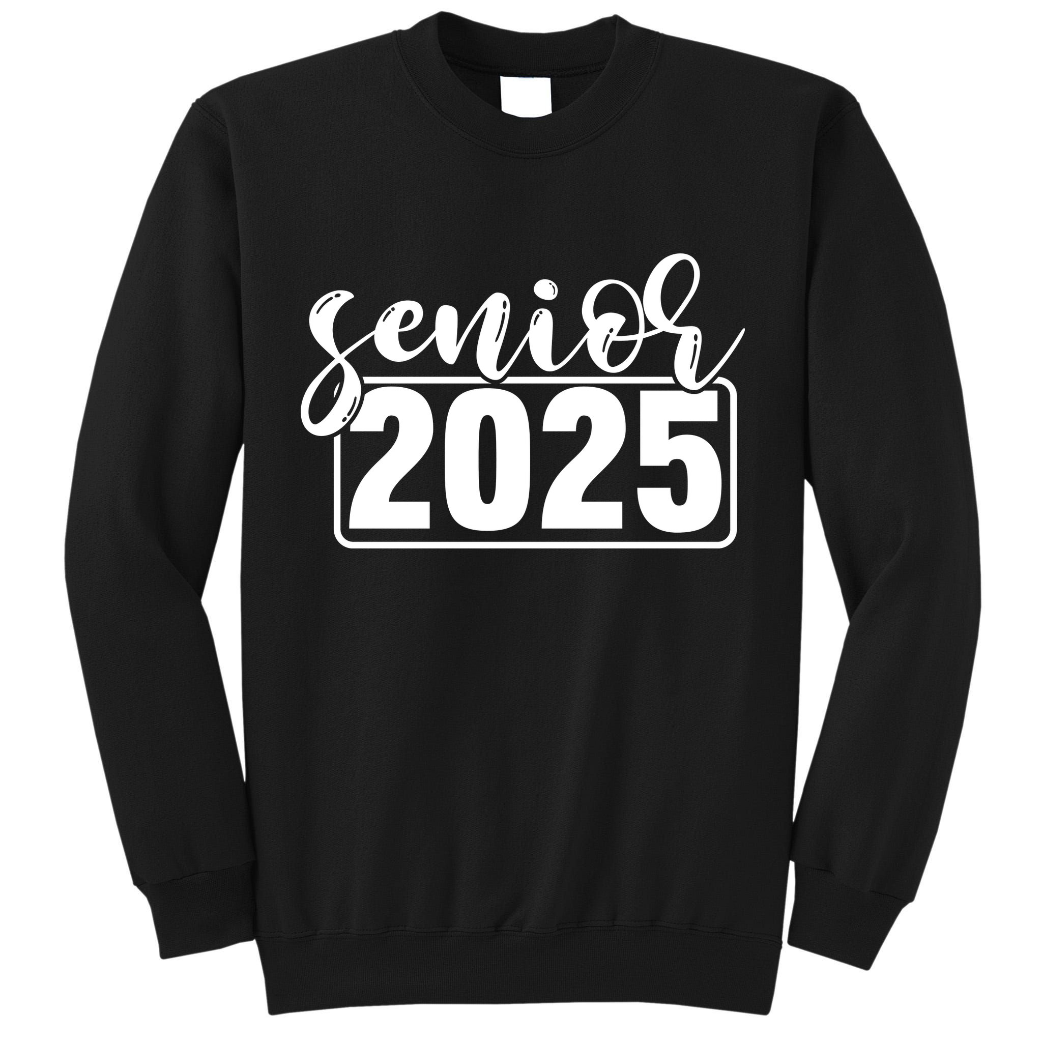 Senior 2025 Tall Sweatshirt