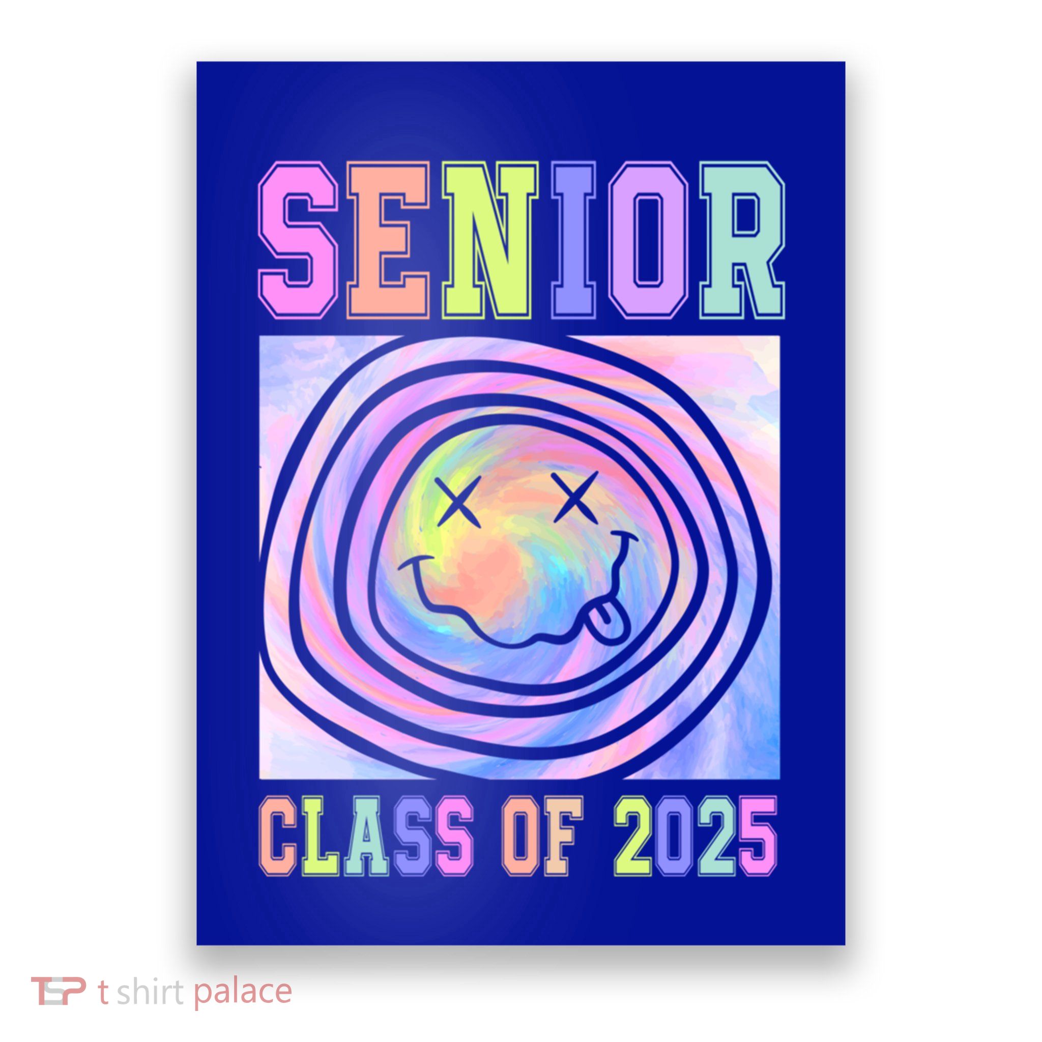 Senior 2025 Tie Dye Graduation Class Of 2025 Graduate Gift Poster