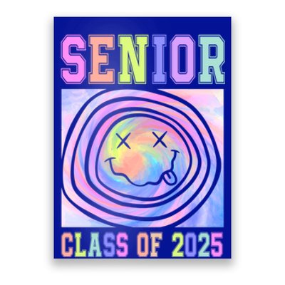 Senior 2025 Tie Dye Graduation Class Of 2025 Graduate Gift Poster