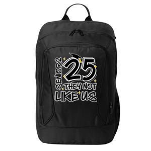 Senior 25 They Aren’T Like Us Graduation City Backpack