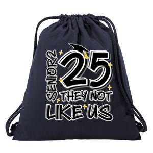 Senior 25 They Aren’T Like Us Graduation Drawstring Bag