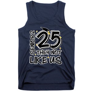 Senior 25 They Aren’T Like Us Graduation Tank Top