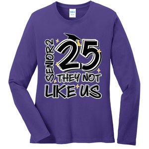 Senior 25 They Aren’T Like Us Graduation Ladies Long Sleeve Shirt