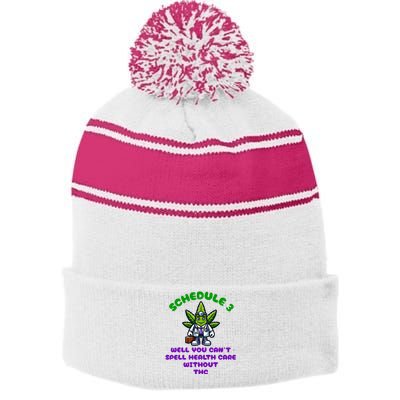 Schedule 3 Funny Weed Cannabis Marijuana Thc Stripe Pom Pom Beanie