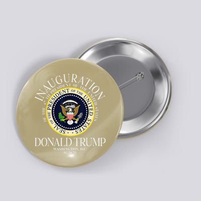 Seal 47th President Inauguration Day Donald Trump 2025 Button