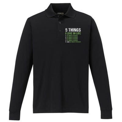 Sport 5 Things I Love In Life Ultimate Frisbee Gift Performance Long Sleeve Polo