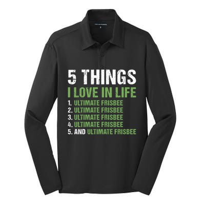 Sport 5 Things I Love In Life Ultimate Frisbee Gift Silk Touch Performance Long Sleeve Polo