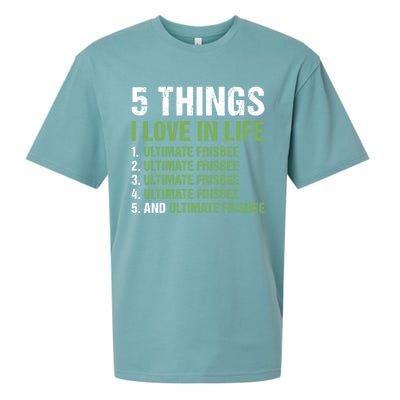 Sport 5 Things I Love In Life Ultimate Frisbee Gift Sueded Cloud Jersey T-Shirt