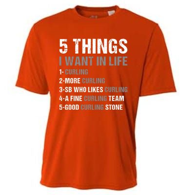 Sport 5 Things I Want In Life Curling Great Gift Cooling Performance Crew T-Shirt