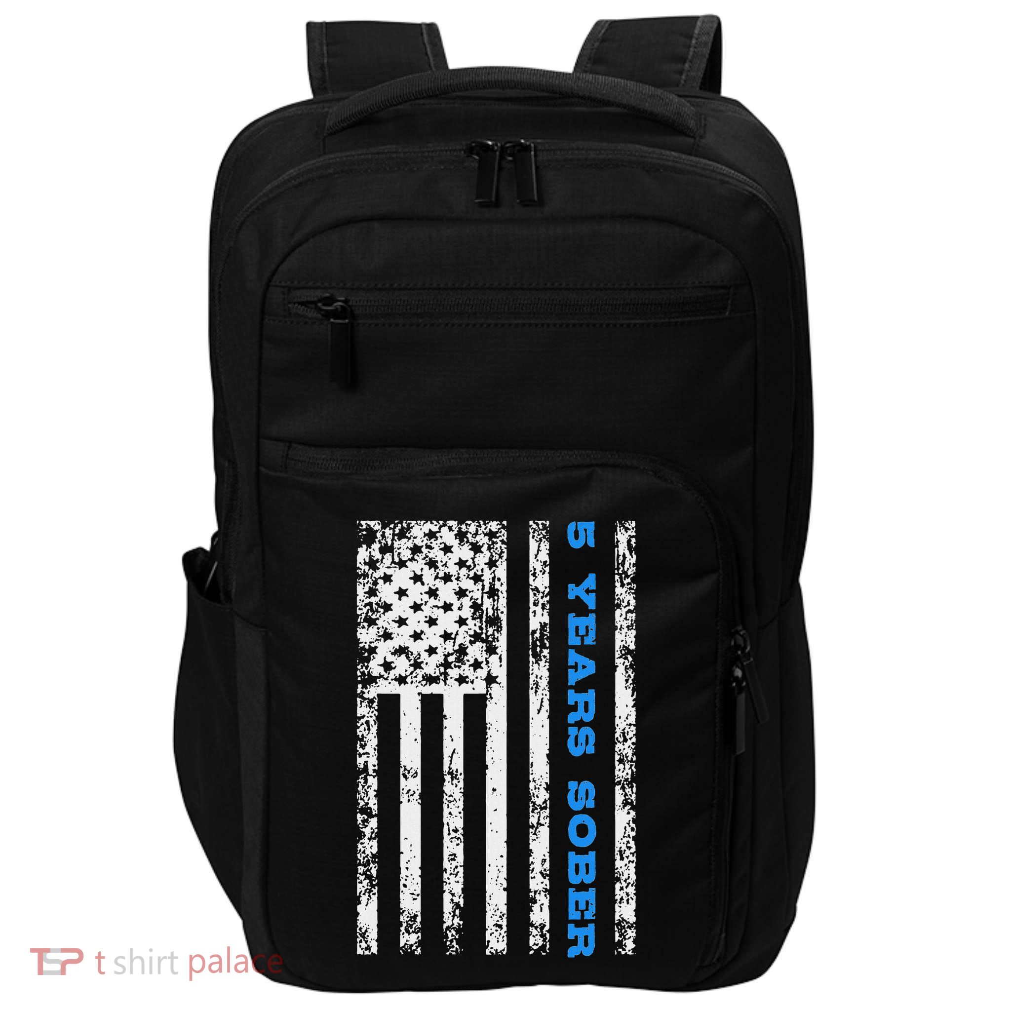 Sobriety 5 Years Sober Impact Tech Backpack