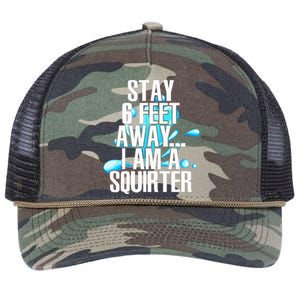 Stay 6 Feet Away I Am A Squirter Funny Wet Water Squirt Retro Rope Trucker Hat Cap