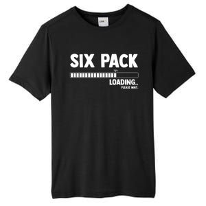 Six (6) Packs Abs Loading Please Wait Gym Exercise Workout Gift Tall Fusion ChromaSoft Performance T-Shirt