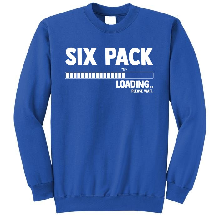 Six (6) Packs Abs Loading Please Wait Gym Exercise Workout Gift Sweatshirt