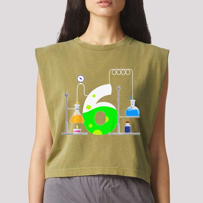 Scientist 6 Years Old 6th Birthday Experiments Science Garment-Dyed Women's Muscle Tee