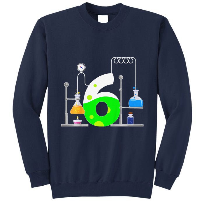 Scientist 6 Years Old 6th Birthday Experiments Science Tall Sweatshirt