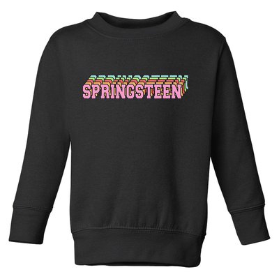 Springsteen 80s Vintage Retro Spring Toddler Sweatshirt