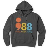 Semicolon 988 Mental Health Matters Hoodie