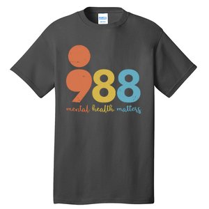 Semicolon 988 Mental Health Matters Tall T-Shirt