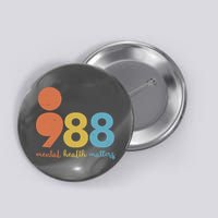 Semicolon 988 Mental Health Matters Button
