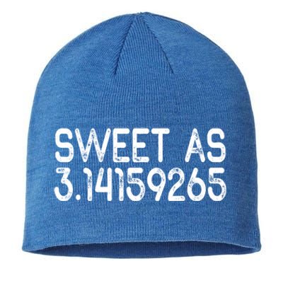 Sweet As 3 14 (Pi) Teachergreat Gift Teacher Appreciation Meaningful Gift Sustainable Beanie