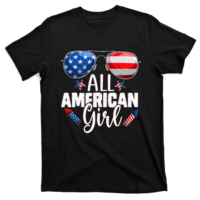 Sunglasses All American Girl 4th Of July Daughter T-Shirt