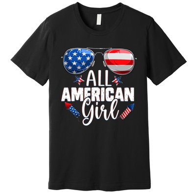 Sunglasses All American Girl 4th Of July Daughter Premium T-Shirt