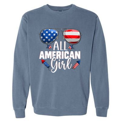 Sunglasses All American Girl 4th Of July Daughter Garment-Dyed Sweatshirt