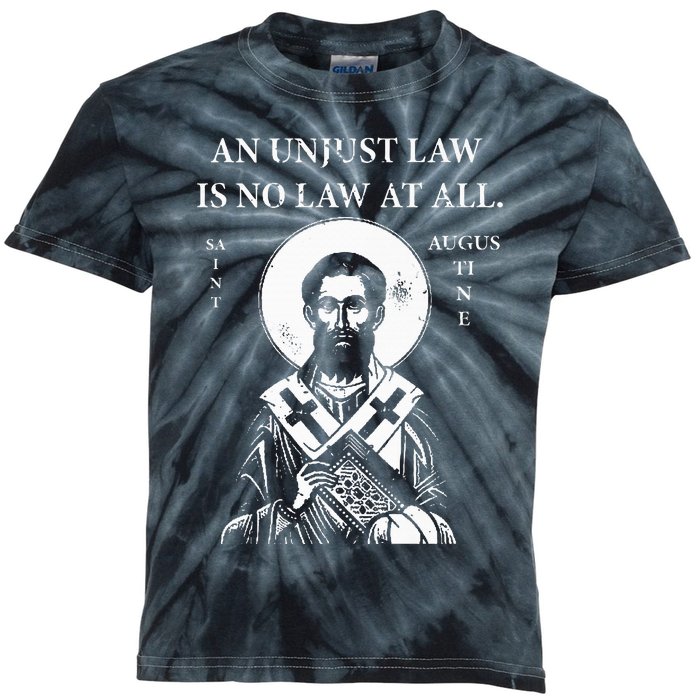 St. Augustine An Unjust Law is No Law at All Kids Tie-Dye T-Shirt