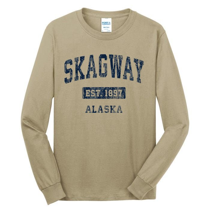 Skagway Alaska Ak Vintage Established Tall Long Sleeve T-Shirt