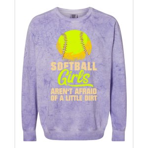 Softball Aren't Afraid Of A Little Dirt Sport Gift Colorblast Crewneck Sweatshirt