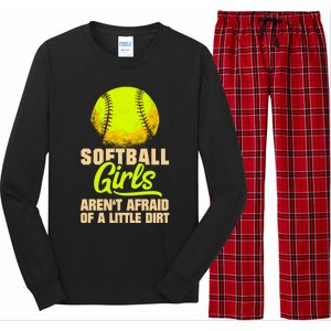 Softball Aren't Afraid Of A Little Dirt Sport Gift Long Sleeve Pajama Set