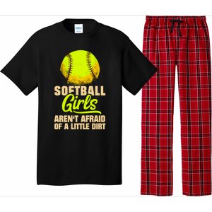 Softball Aren't Afraid Of A Little Dirt Sport Gift Pajama Set