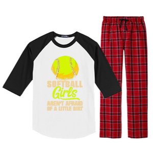 Softball Aren't Afraid Of A Little Dirt Sport Gift Raglan Sleeve Pajama Set