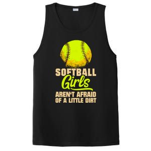 Softball Aren't Afraid Of A Little Dirt Sport Gift PosiCharge Competitor Tank