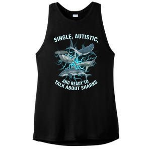 Single Autistic And Ready To Talk About Sharks Ladies PosiCharge Tri-Blend Wicking Tank