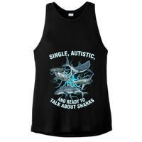 Single Autistic And Ready To Talk About Sharks Ladies PosiCharge Tri-Blend Wicking Tank