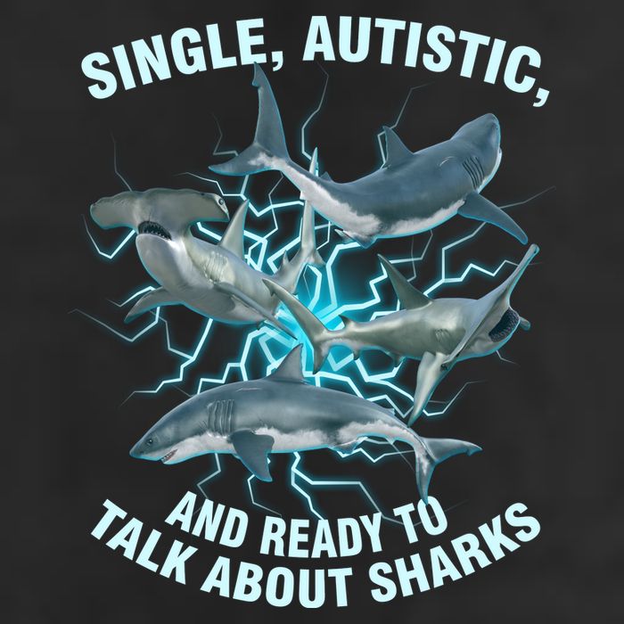Single Autistic And Ready To Talk About Sharks Garment-Dyed Heavyweight T-Shirt