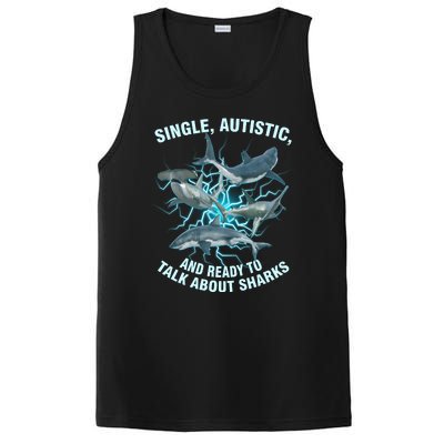 Single Autistic And Ready To Talk About Sharks PosiCharge Competitor Tank