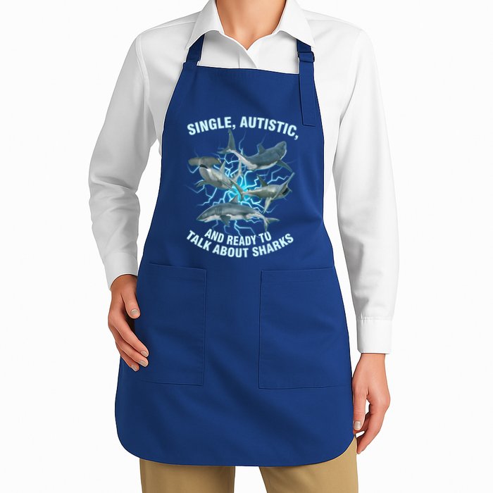 Single Autistic And Ready To Talk About Sharks Apron