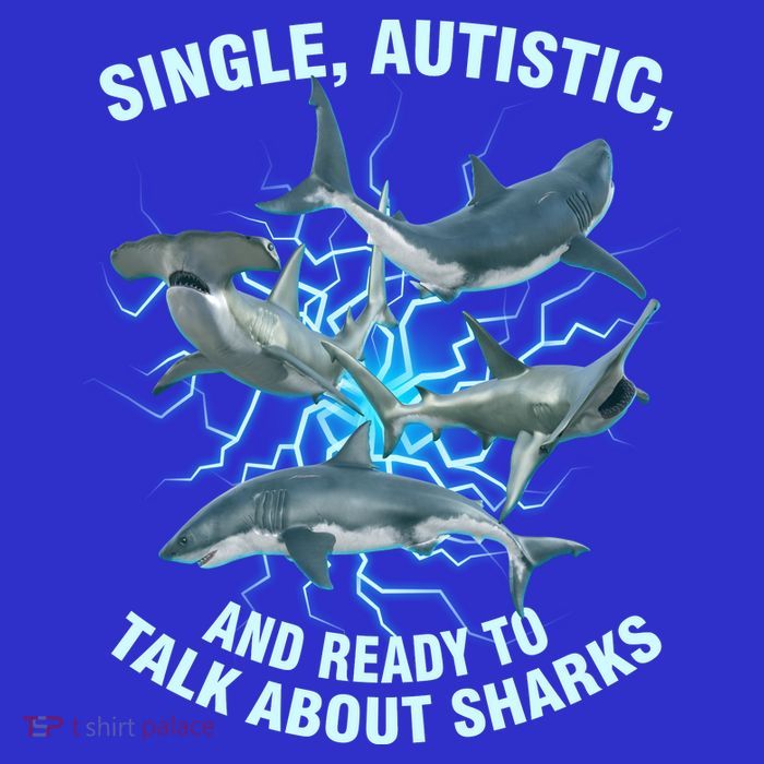 Single Autistic And Ready To Talk About Sharks Sustainable Beanie