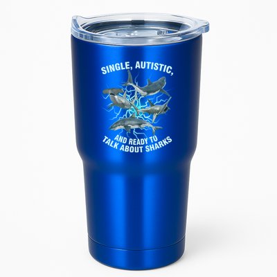 Single Autistic And Ready To Talk About Sharks Tumbler