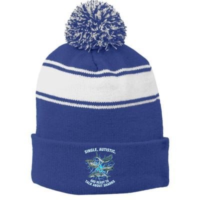 Single Autistic And Ready To Talk About Sharks Stripe Pom Pom Beanie
