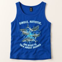 Single Autistic And Ready To Talk About Sharks Tank Top