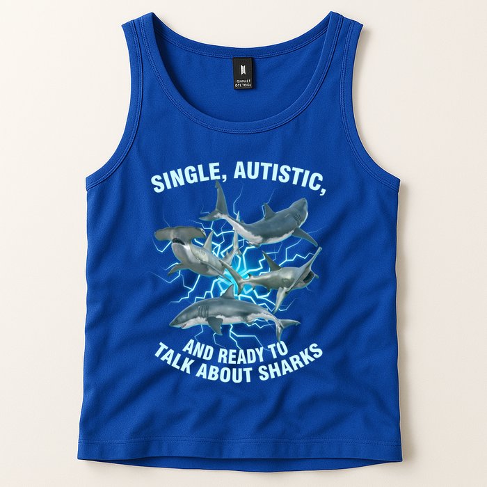 Single Autistic And Ready To Talk About Sharks Tank Top