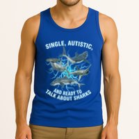 Single Autistic And Ready To Talk About Sharks Tank Top