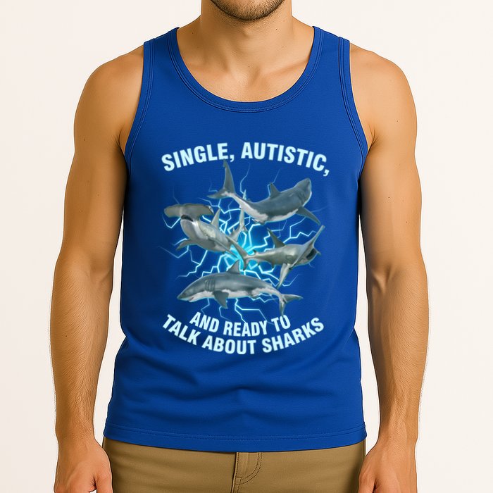 Single Autistic And Ready To Talk About Sharks Tank Top